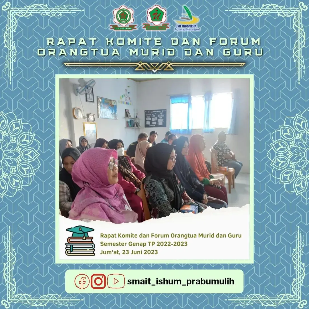 Forum Orang tua Murid dan Guru (FOMG) Semester Genap Tp. 2022-2023