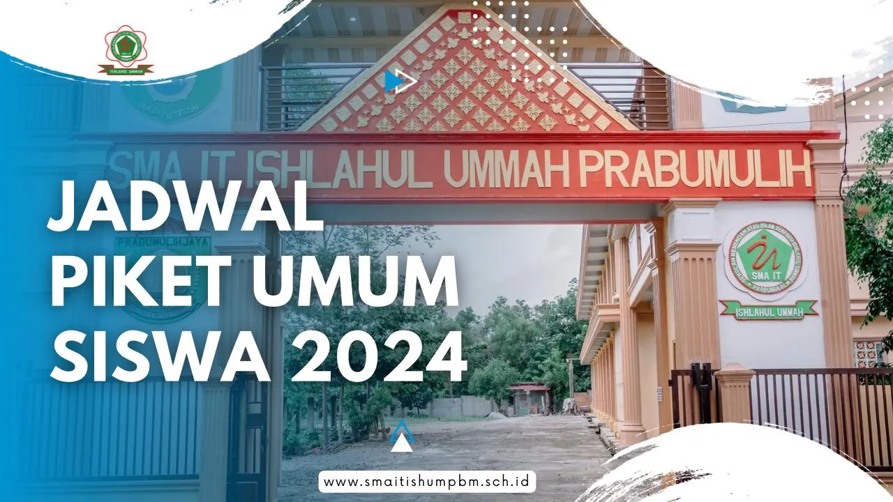 Jadwal Piket Umum Siswa SMAIT Ishum