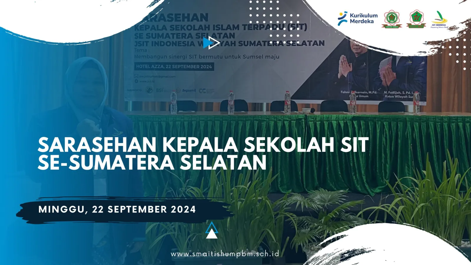 Sarasehan Kepala Sekolah SIT se-Sumatera Selatan