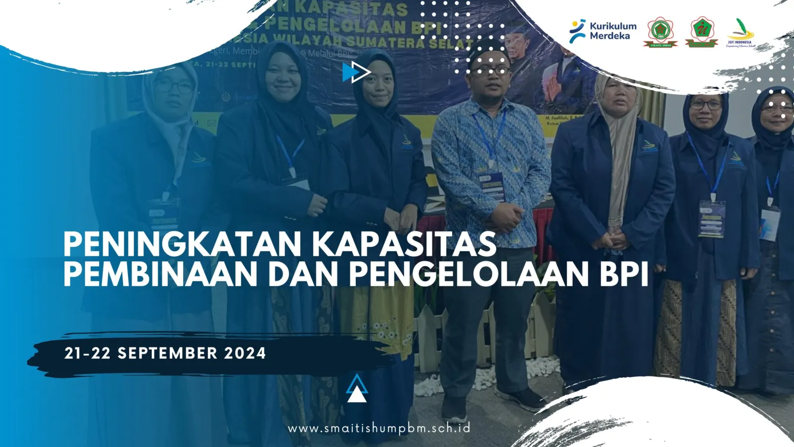 Peningkatan Kapasitas Pembina dan Pengelolaan BPI