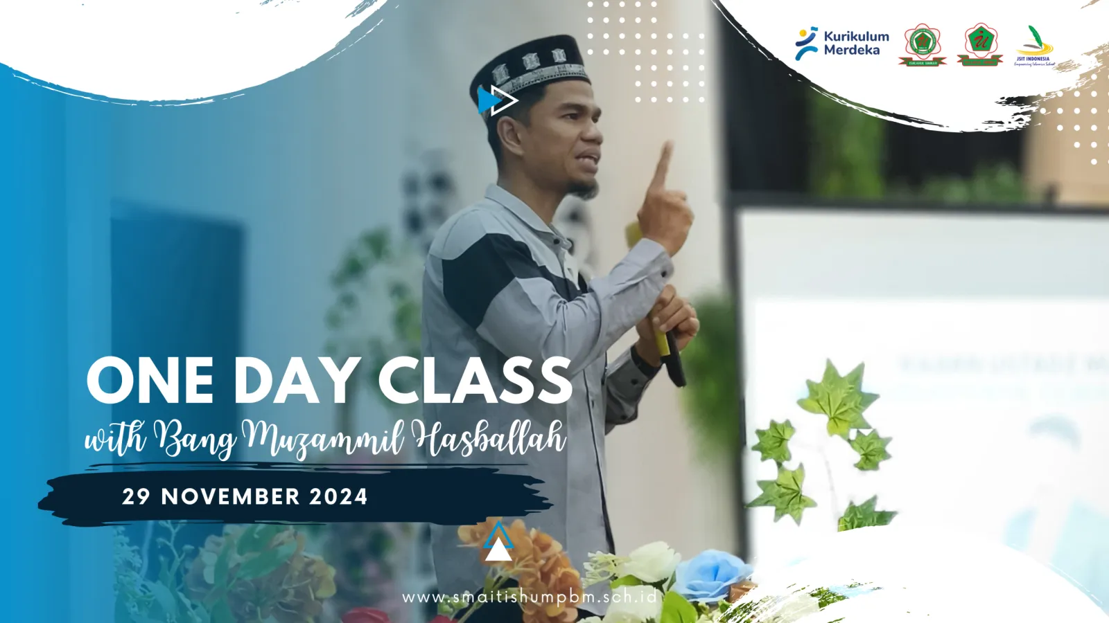One Day Class with Bang Muzammil Hasballah