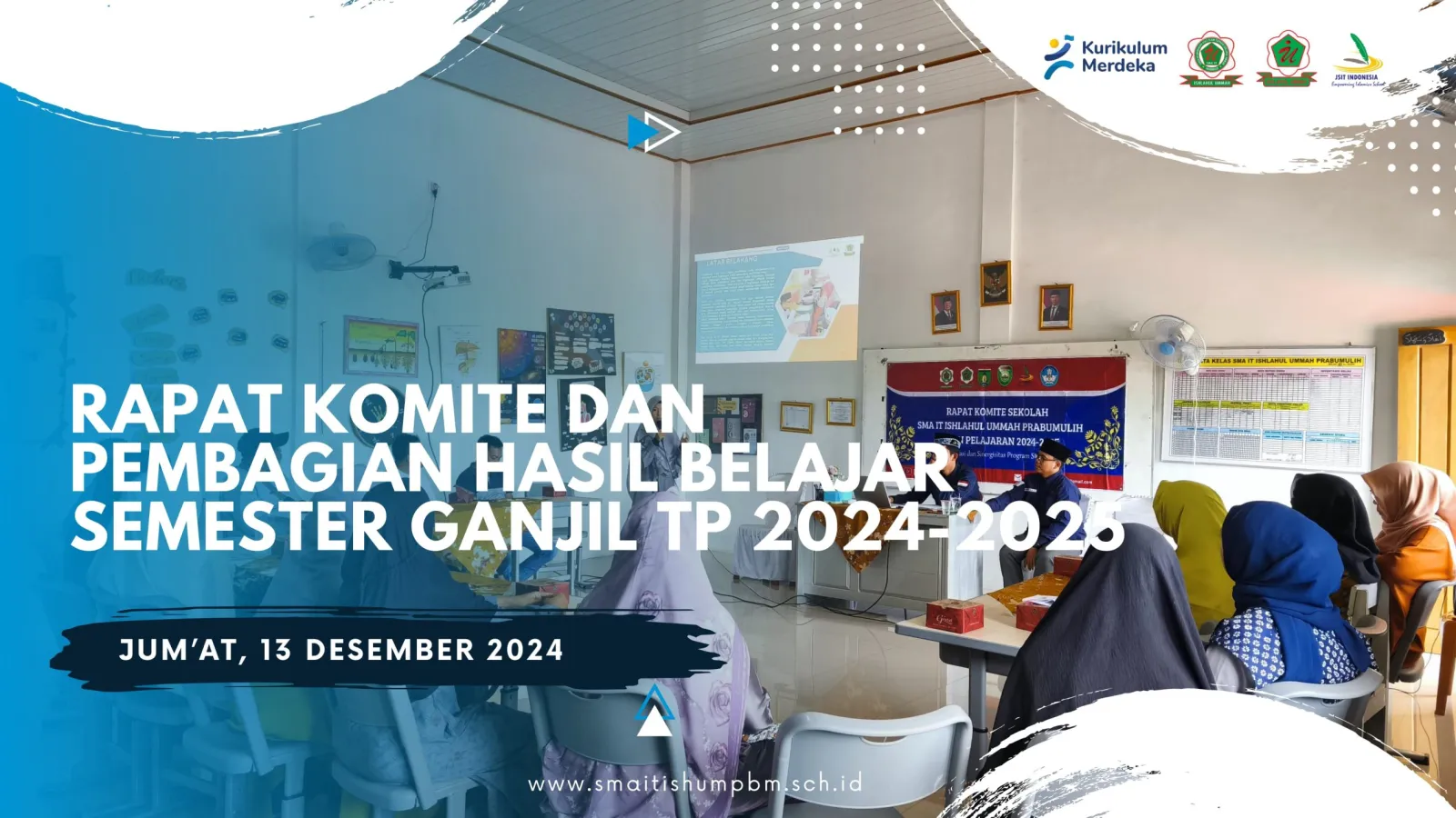 RAPAT KOMITE DAN PEMBAGIAN HASIL BELAJAR SEMESTER GANJIL 2024-2025